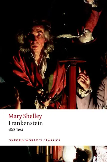 Frankenstein: Or `The Modern Prometheus': The 1818 Text - Paperback