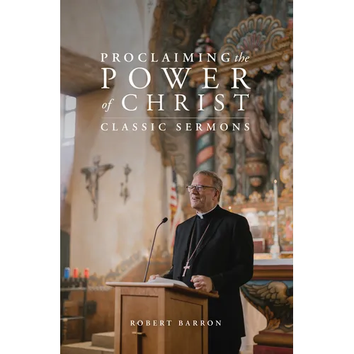 Proclaiming the Power of Christ: Classic Sermons - Hardcover