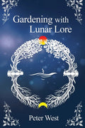 Gardening with Lunar Lore - Paperback