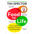 Food for Life: Your Guide to the New Science of Eating Well - Paperback