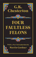 Four Faultless Felons - Paperback