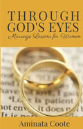 Through God's Eyes: Marriage Lessons for Women - Paperback