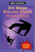 Mad Learning: 5th Grade Spelling Words Puzzle Book - Paperback