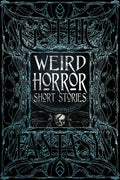 Weird Horror Short Stories - Hardcover