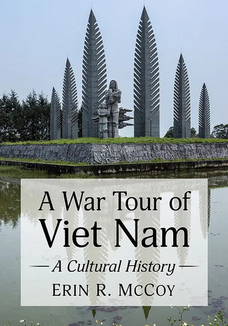 A War Tour of Viet Nam: A Cultural History - Paperback