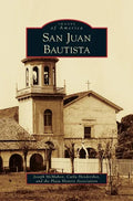 San Juan Bautista - Hardcover