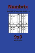 Numbrix - 200 Easy to Normal Puzzles 9x9 (Volume 9) - Paperback