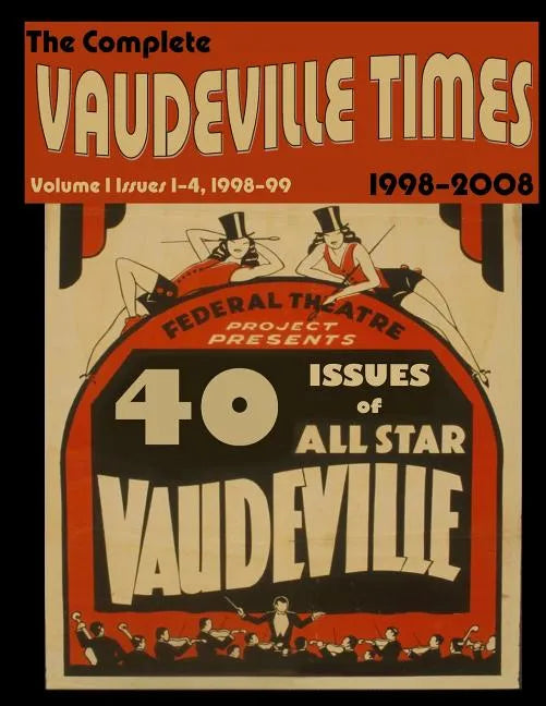 Vaudeville Times Volume I - Paperback