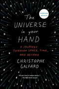 The Universe in Your Hand: A Journey Through Space, Time, and Beyond - Paperback