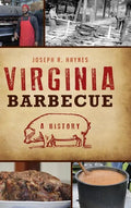 Virginia Barbecue: A History - Hardcover