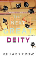 The Next Great Deity - Hardcover