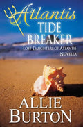Atlantis Tide Breaker: Lost Daughters of Atlantis - Paperback