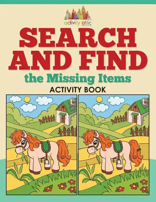 Search and Find the Missing Items Activity Book - Paperback