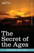 The Secret of the Ages - Paperback