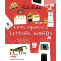 Lines, Squiggles, Letters, Words - Hardcover