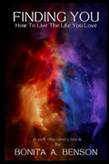 Finding You "How to Live the Life You Love" - Paperback