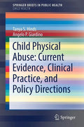 Child Physical Abuse: Current Evidence, Clinical Practice, and Policy Directions - Paperback