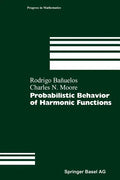 Probabilistic Behavior of Harmonic Functions - Paperback