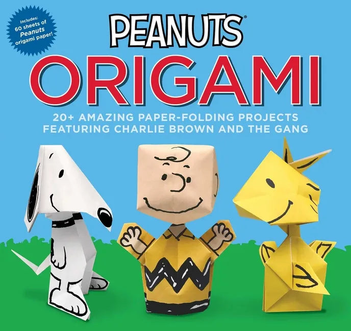 Peanuts Origami: 20+ Amazing Paper-Folding Projects Featuring Charlie Brown and the Gang - Paperback