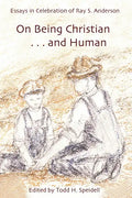 On Being Christian and Human - Hardcover