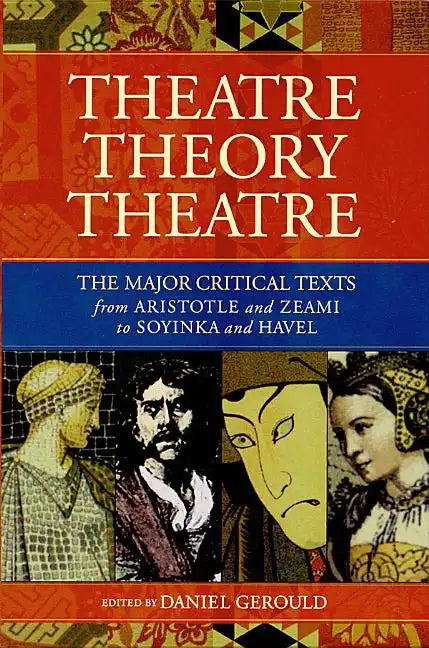Theatre/Theory/Theatre - Hardcover