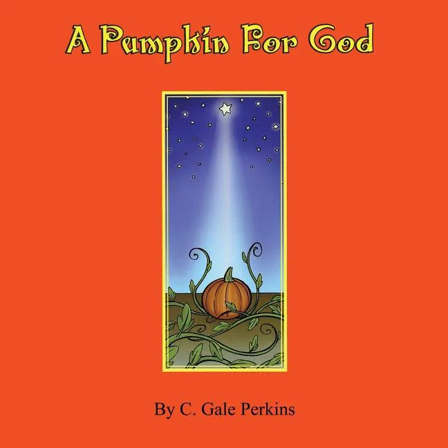 A Pumpkin for God - Paperback