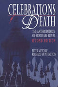 Celebrations of Death: The Anthropology of Mortuary Ritual - Paperback