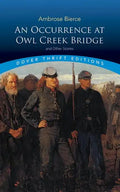 An Occurrence at Owl Creek Bridge and Other Stories - Paperback