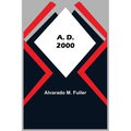 A. D. 2000 - Paperback