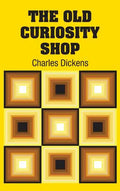 The Old Curiosity Shop - Hardcover