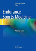 Endurance Sports Medicine: A Clinical Guide - Paperback