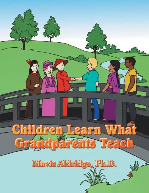 Children Learn What Grandparents Teach - Paperback