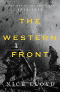 The Western Front: A History of the Great War, 1914-1918 - Hardcover