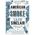 American Smoke: Journeys to the End of the Light - Paperback