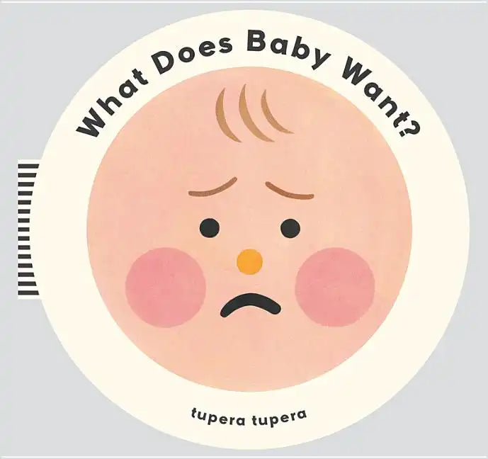 What Does Baby Want? - Board Book