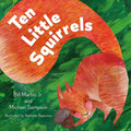 Ten Little Squirrels - Hardcover