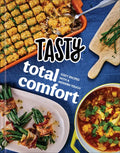 Tasty Total Comfort: Cozy Recipes with a Modern Touch: An Official Tasty Cookbook - Hardcover