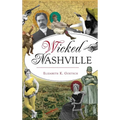 Wicked Nashville - Hardcover