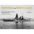Battleships and Battle Cruisers: Selected Photos from the Archives of the Kure Maritime Museum, the Best from the Collection of Shizuo Fukui's Photos - Hardcover