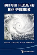 Fixed Point Theorems and Their Applications - Hardcover