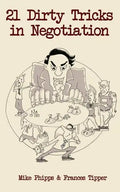 21 Dirty Tricks in Negotiation - Paperback