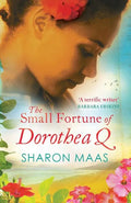 The Small Fortune of Dorothea Q - Paperback
