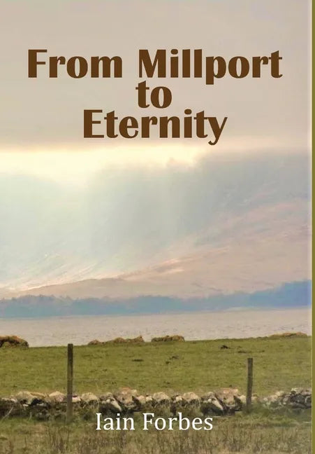 From Millport to Eternity - Hardcover