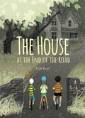 The House at the End of the Road - Hardcover
