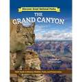 Discover Great National Parks: Grand Canyon: Kids' Guide to History, Wildlife, Trails, and Preservation - Hardcover