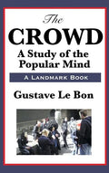 The Crowd - Hardcover