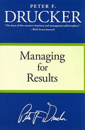 Managing for Results: Economic Tasks and Risk-Taking Decisions - Paperback