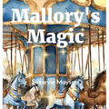 Mallory's Magic: Suzanne Mayson - Hardcover