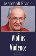 From Violins to Violence - Paperback