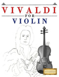 Vivaldi for Violin: 10 Easy Themes for Violin Beginner Book - Paperback